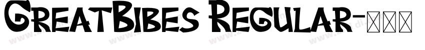 GreatBibes Regular字体转换
